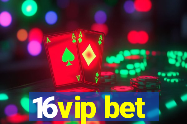 16vip bet